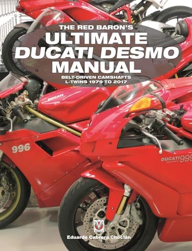 Ducati Belt-Drive Two-Valve Twins: Restoration and Modification